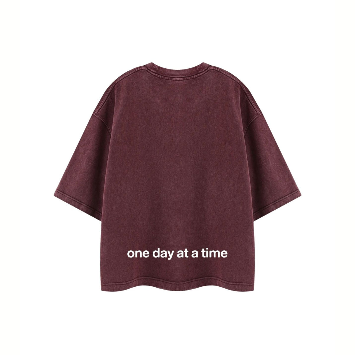 ONE DAY AT A TIME MAROON T