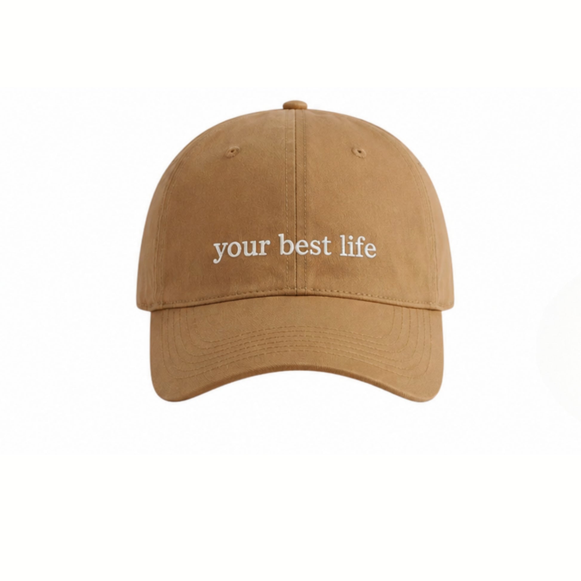 YOUR BEST LIFE CAP IN SAND