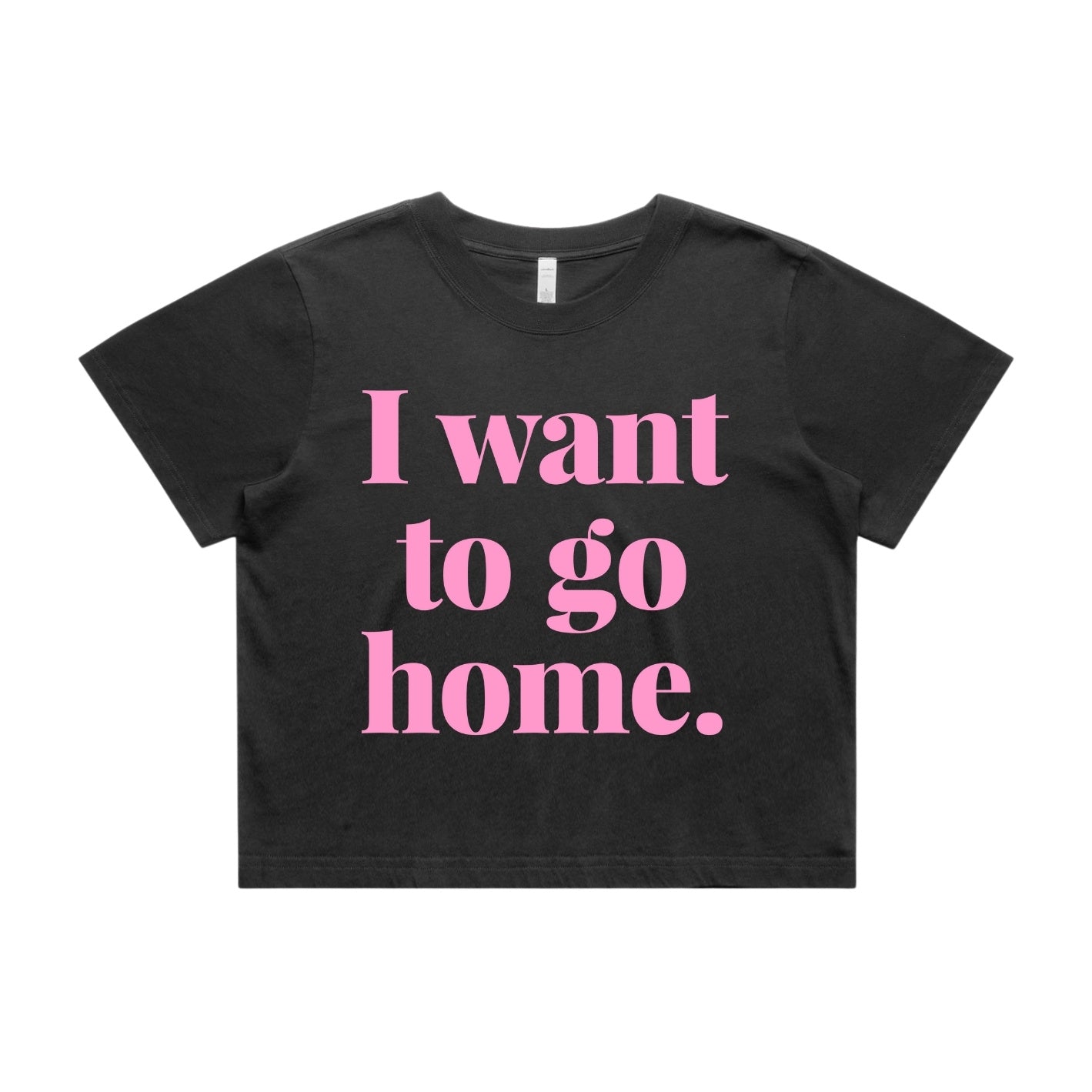 I Want To Go Home Crop Tee in Black