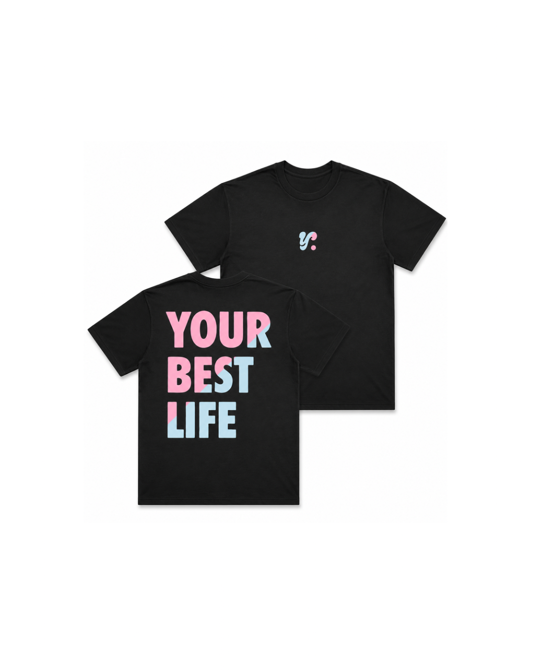 YOUR BEST LIFE T SHIRT SHIRT IN BLACK