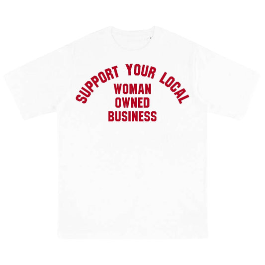 Support Women Owned Business Unisex Oversized Tee in White