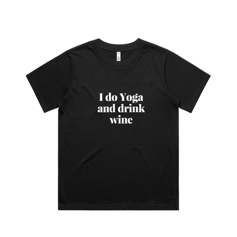 Womens Fit I Do Yoga T in Black