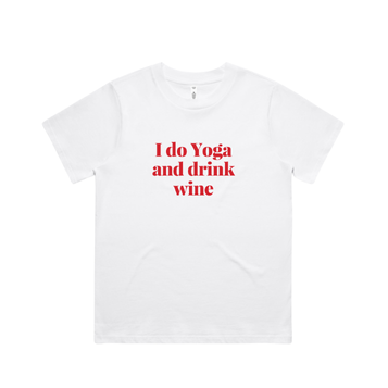 Womens Fit I Do Yoga T in White
