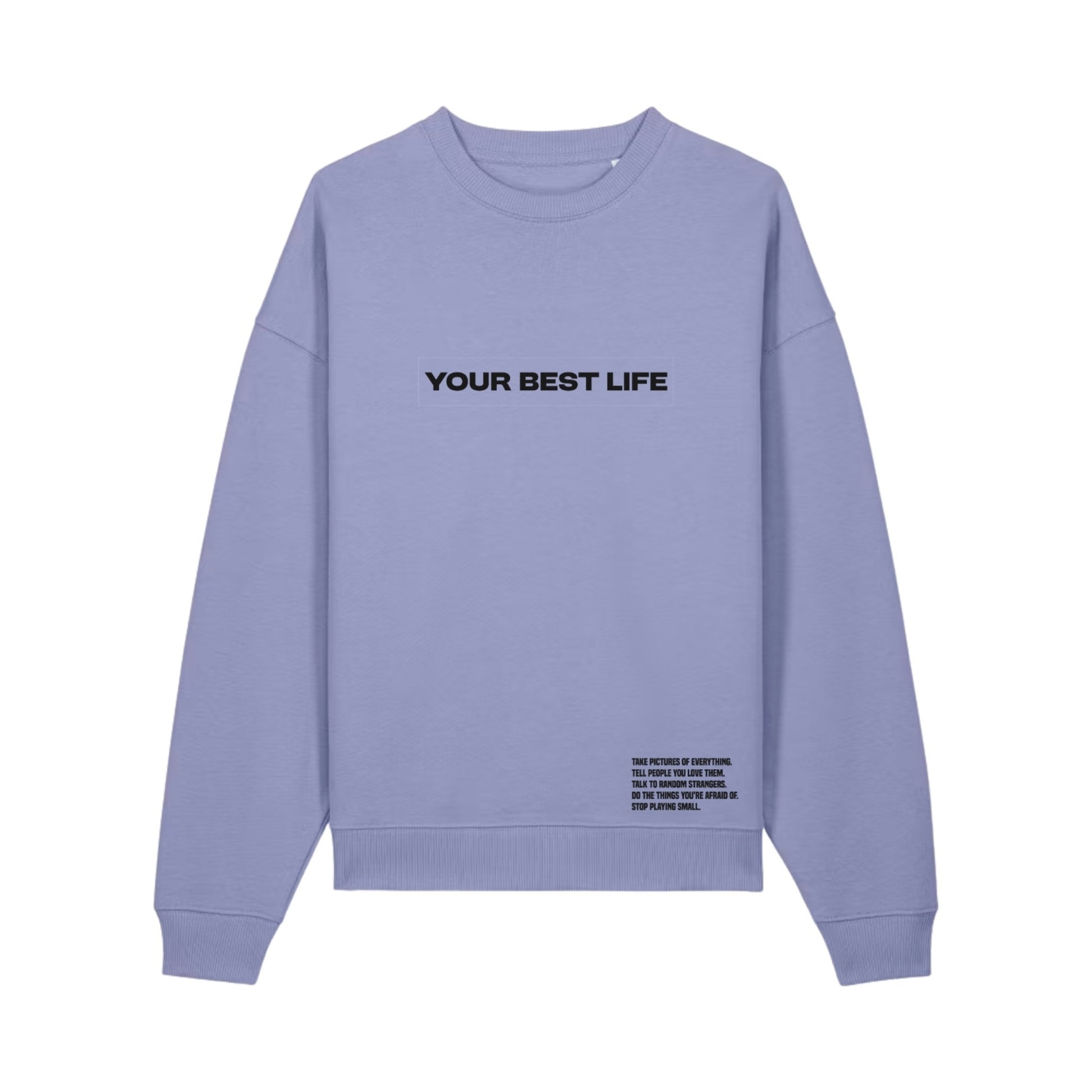 Your Best Life Unisex Oversized Crew Neck Sweatshirt in Violet